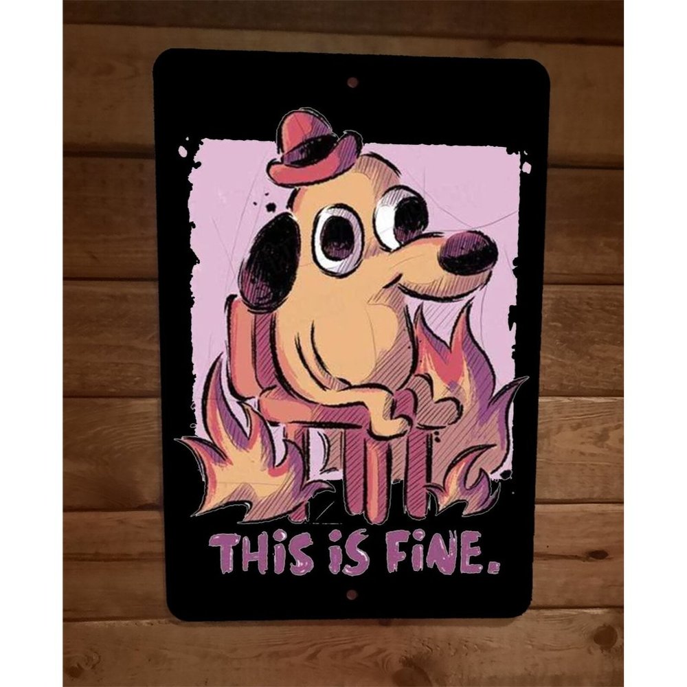 This is Fine Anthropomorphic Dog Fire 8x12 Metal Wall Sign